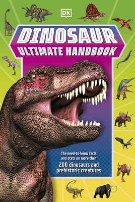 Dinosaur Ultimate Handbook: The Need-To-Know Fa... B0CPV8B8CQ Book Cover