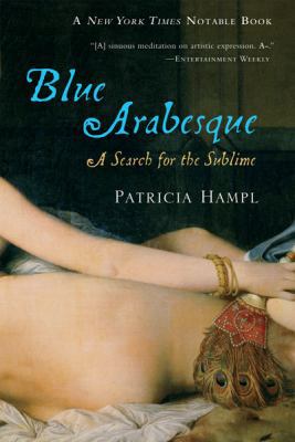 Blue Arabesque: A Search for the Sublime B09L75HWPL Book Cover