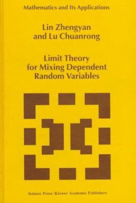 Limit Theory for Mixing Dependent Random Variables 0792342194 Book Cover