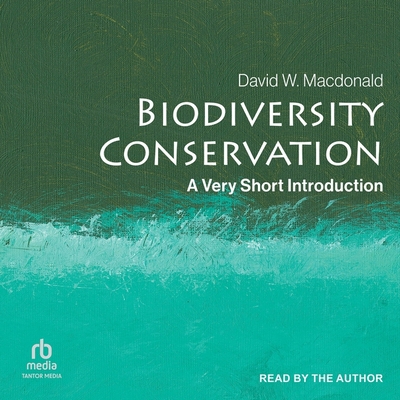 Biodiversity Conservation: A Very Short Introdu... B0CW5CPPG3 Book Cover