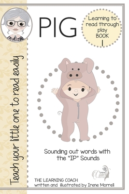 Pig: Decodable reader and lessons: Short I sounds B0CCZXR3BW Book Cover