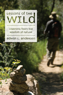 Lessons of the Wild: Learning from the Wisdom o... 1498252702 Book Cover