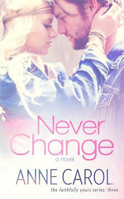 Never Change 172436555X Book Cover