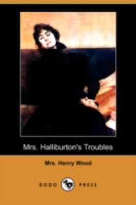 Mrs. Halliburton's Troubles (Dodo Press) 1409908186 Book Cover