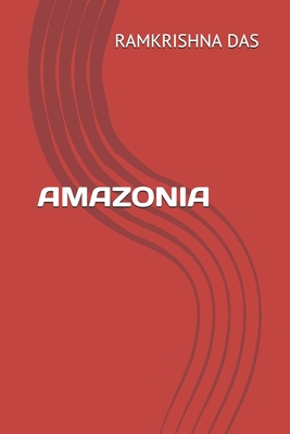 Amazonia 1689833572 Book Cover