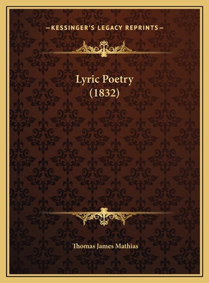 Lyric Poetry (1832) 1169592600 Book Cover