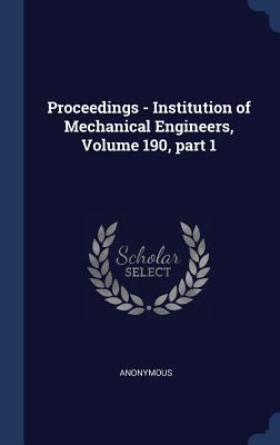 Proceedings - Institution of Mechanical Enginee... 1296925803 Book Cover