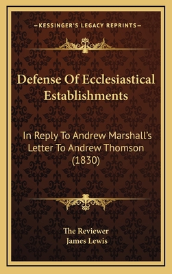 Defense Of Ecclesiastical Establishments: In Re... 1165444593 Book Cover