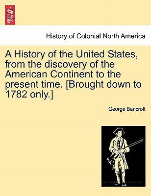 A History of the United States, from the discov... 1241557462 Book Cover