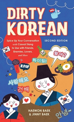 Dirty Korean: Second Edition: Spice Up Your Con... 1646047710 Book Cover