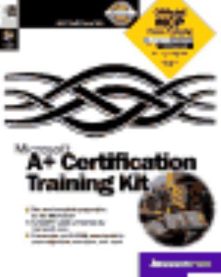 A+ Certification Microsoft Training Kit [With *] 0735606358 Book Cover