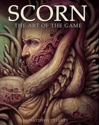 Scorn: The Art of the Game 1803363053 Book Cover