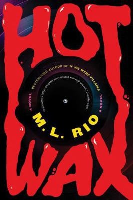 Hot Wax: A Novel 1668080664 Book Cover