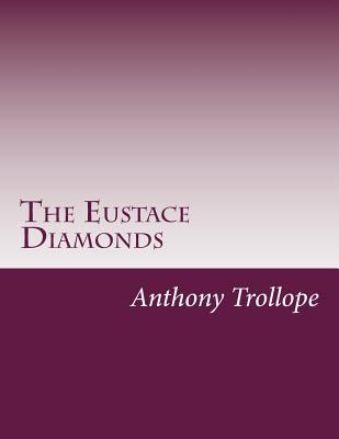 The Eustace Diamonds 1499625693 Book Cover