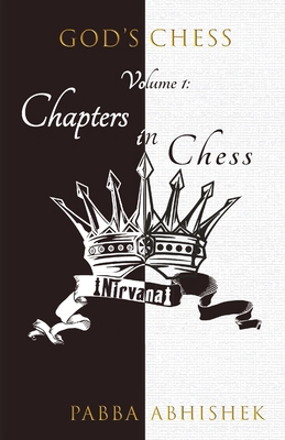 Volume 1: Chapters in Chess: God's Chess 171697206X Book Cover