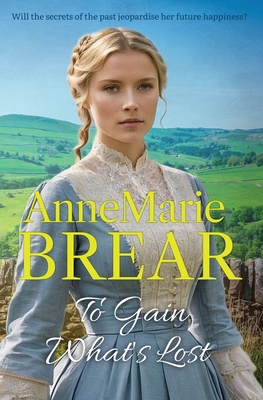 To Gain What's Lost 0995725438 Book Cover