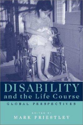 Disability and the Life Course : Global Perspec... B007CJGH2C Book Cover