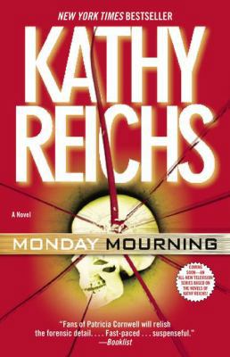 Monday Mourning: A Tempe Brennan Novel 1416514724 Book Cover