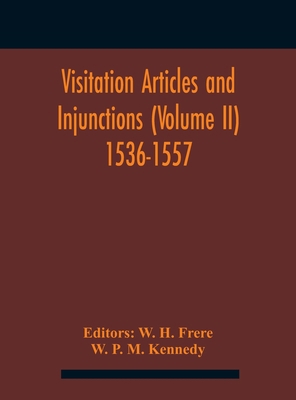 Visitation Articles And Injunctions (Volume Ii)... 9354183727 Book Cover