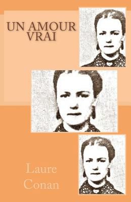 Un amour vrai [French] 150053241X Book Cover