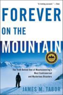 Forever on the Mountain: The Truth Behind One o... 0393331962 Book Cover