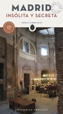 Madrid Insolita y Secreta (Spanish Edition) [Spanish] B007RDPVPW Book Cover