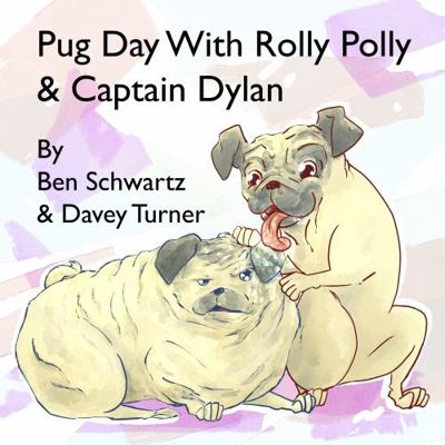 Paperback Pug Day with Rolly Polly & Captain Dylan Book