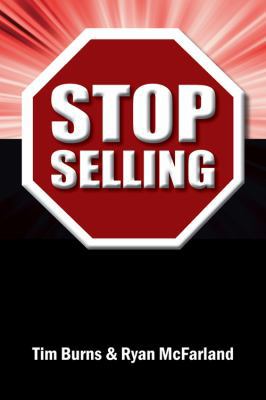Stop Selling 1432788639 Book Cover