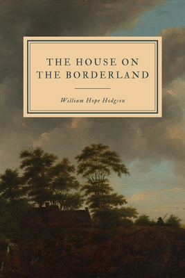 The House on the Borderland B088Y42DRT Book Cover