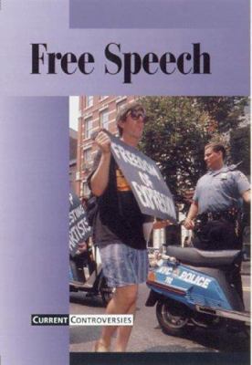 Current Controversies - Free Speech (hardcover ... 0737701439 Book Cover
