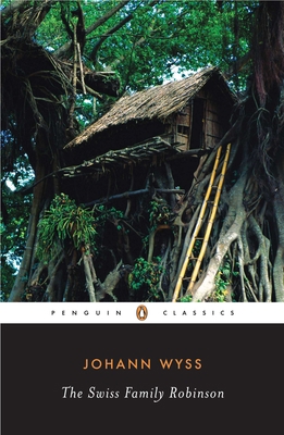 The Swiss Family Robinson 0143104993 Book Cover