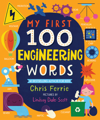 My First 100 Engineering Words 1728211263 Book Cover