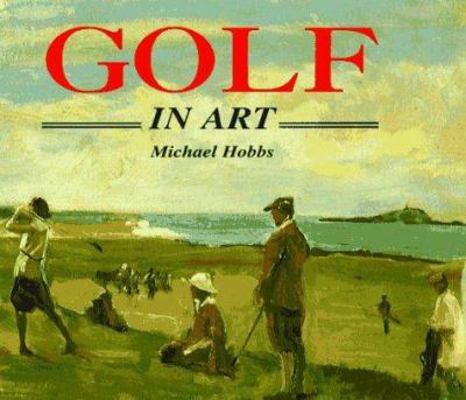 Golf in Art 0785807020 Book Cover