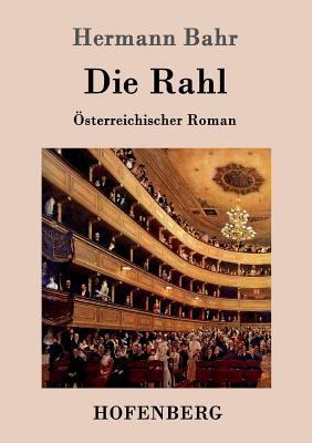 Die Rahl: Österreichischer Roman [German] 3861992752 Book Cover