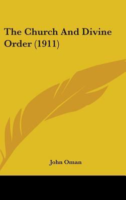 The Church And Divine Order (1911) 0548932700 Book Cover