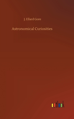 Astronomical Curiosities 3752385987 Book Cover