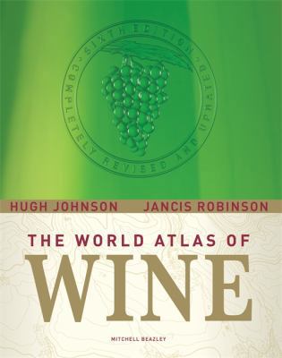 The World Atlas of Wine 1845333012 Book Cover