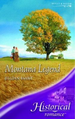Montana Legend (Historical Romance) 0263843629 Book Cover