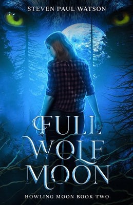 Full Wolf Moon B0BKMS6W33 Book Cover