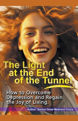 The Light at the End of the Tunnel. B0CNDD5FYY Book Cover