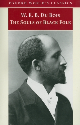 The Souls of Black Folk 0192806785 Book Cover