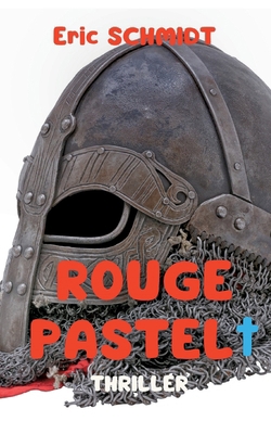 Rouge Pastel: Thriller [French] 2322181722 Book Cover