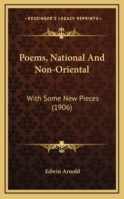Poems, National And Non-Oriental: With Some New... 1167126149 Book Cover