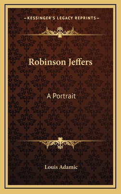 Robinson Jeffers: A Portrait 1168679109 Book Cover