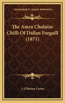 The Amra Choluim Chilli Of Dallan Forgaill (1871) 1168923794 Book Cover