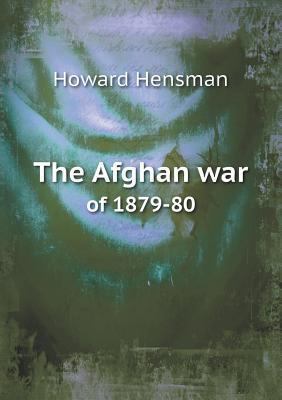 The Afghan war of 1879-80 5518509456 Book Cover