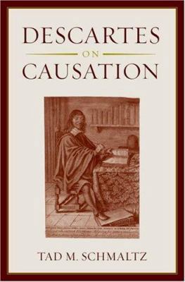Descartes on Causation 0195327942 Book Cover