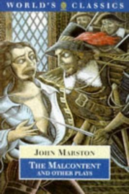 Antonio and Mellida; Antonio's Revenge; The Mal... 0192822500 Book Cover