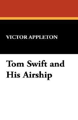 Tom Swift and His Airship 1434494594 Book Cover