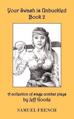 Your Swash Is Unbuckled: Book 2 0874403294 Book Cover